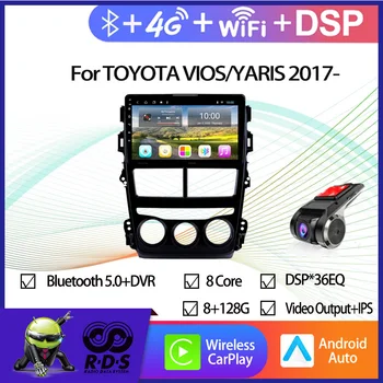 Автомобильный GPS-Навигатор Android Для TOYOTA VIOS/YARIS 2017- Ручное Авторадио A/C, Стерео Мультимедийный Плеер С Wifi 4G DSP CARPLAY
