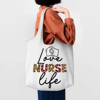 Изготовленные на заказ холщовые сумки для покупок Love Nurse Life, женские многоразовые сумки для бакалеи большой емкости, медицинские сумки для кормящих покупателей, сумки-тоут.